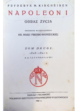 Napoleon I. Obraz życia Tom II 1931 r.
