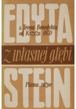 Z własnej głębi Tom II Pisma różne