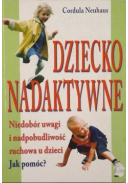 Dziecko nadaktywne