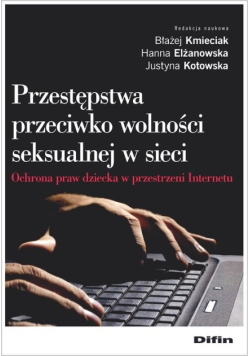 Przestępstwa przeciwko wolności seksualnej w sieci
