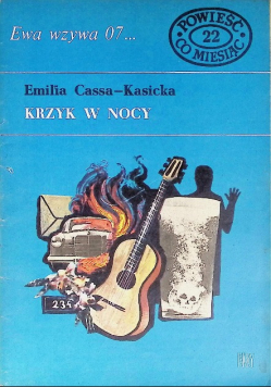 Ewa wzywa 07 Nr 22 Krzyk w nocy