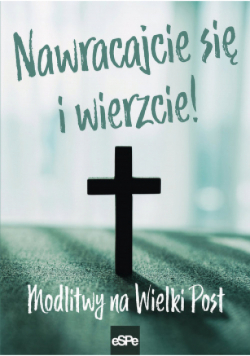 Nawracajcie się i wierzcie