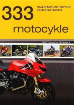 333 motocykle Najlepsze motocykle z całego świata