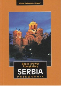 Serbia przewodnik