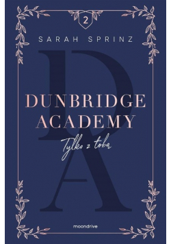 Dunbridge Academy Tam gdzie ty