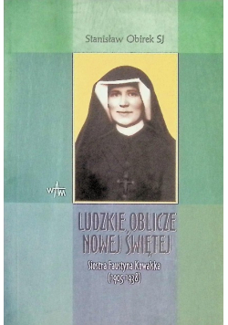 Ludzkie oblicze nowej świętej