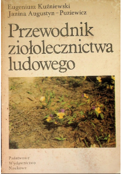 Przewodnik ziołolecznictwa ludowego