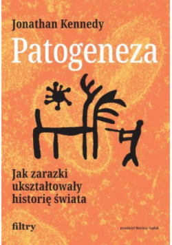 Patogeneza Jak zarazki ukształtowały historię świata