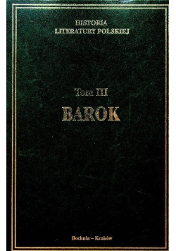 Historia literatury polskiej Tom III Barok