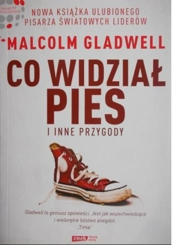 Co widział pies i inne przygody