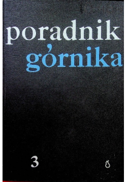 Poradnik górnika Tom 3