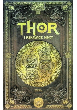 Thor i rękawice mocy