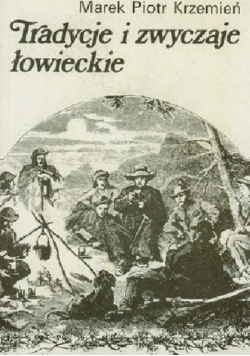 Tradycje i zwyczaje łowieckie