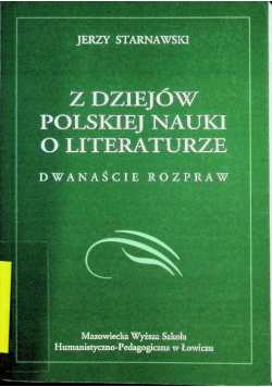 Z dziejów polskiej nauki o literaturze 12 rozpraw