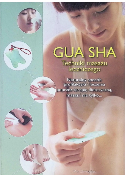 Gua sha Techniki masażu leczniczego