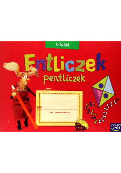 Entliczek pentliczek zestaw 5-latka