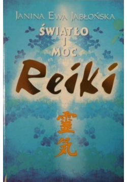 Światło i moc Reiki