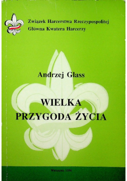 Wielka przygoda życia