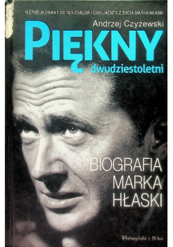 Piękny dwudziestoletni Biografia Marka Hłaski