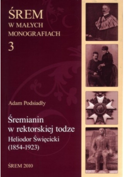 Śrem w małych monografiach Tom 3