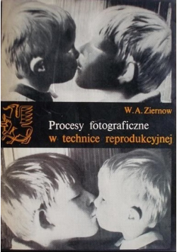 Procesy fotograficzne w technice reprodukcyjnej