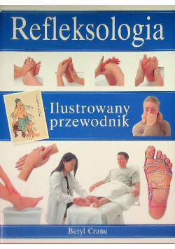 Refleksologia ilustrowany przewodnik