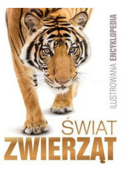 Ilustrowana encyklopedia Świat Zwierząt
