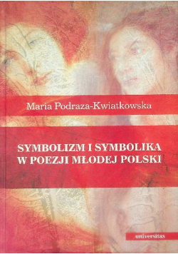 Symbolizm i symbolika w poezji Młodej Polski