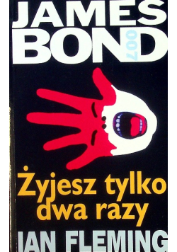 Żyjesz tylko dwa razy
