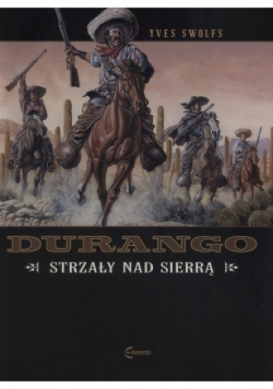 Durango Tom 5 Strzały nad Sierrą