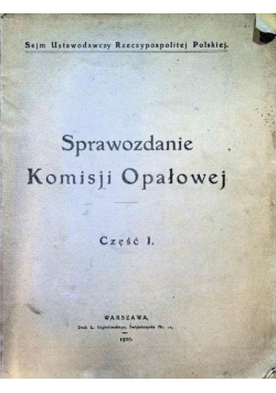Sprawozdanie Komisji Opałowej Część I 1920 r.