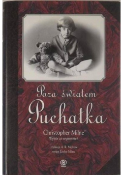 Poza światem Puchatka