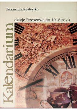 Kalendarium dzieje Rzeszowa do 1918 roku