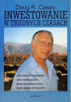 Inwestowanie w trudnych czasach