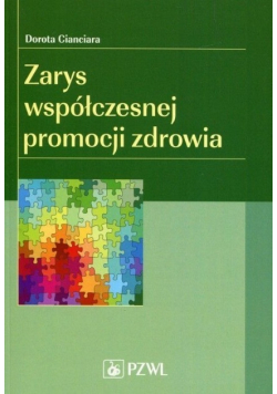 Zarys współczesnej promocji zdrowia