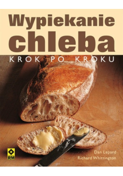 Wypiekanie chleba Krok po kroku