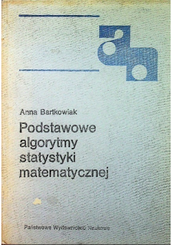 Podstawowe algorytmy statystyki matematycznej