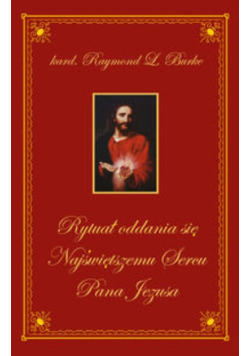 Rytuał oddania się Najświętszemu Sercu Pana Jezusa