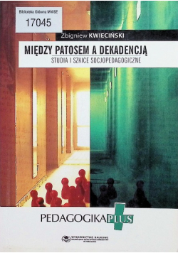 Między patosem a dekadencją