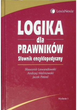 Logika dla prawników Słownik encyklopedyczny