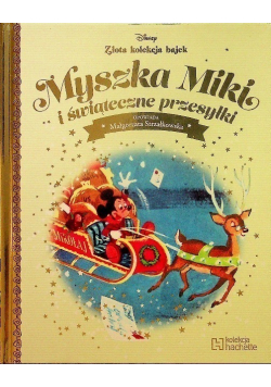 Złota kolekcja Bajek Disney Tom 17 Myszka Miki i świąteczne przesyłki