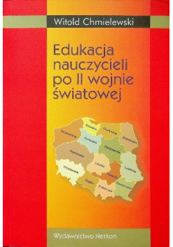 Edukacja nauczycieli szkół podstawowych po II wojnie światowej