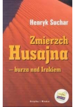 Zmierzch Husajna burza nad Irakiem