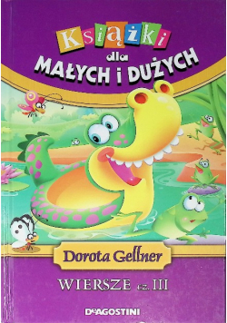 Książki dla małych i dużych Wiersze Część 3