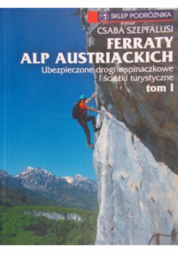 Ferraty Alp Austriackich Tom 1