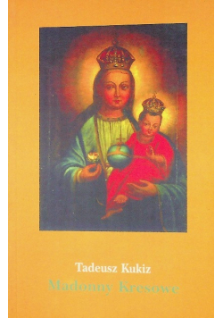 Madonny Kresowe Część II