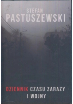 Dziennik czasu zarazy i wojny