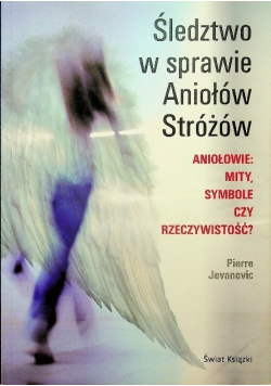 Śledztwo w sprawie Aniołów Stróżów