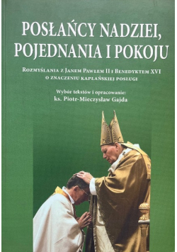 Posłańcy Nadziei, Pojednania I Pokoju