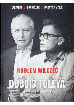 Mogłem milczeć
